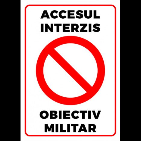 Indicator pentru accesul interzis obiectiv militar